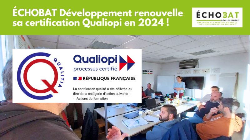 ÉCHOBAT Développement renouvelle sa certification Qualiopi en 2024 !